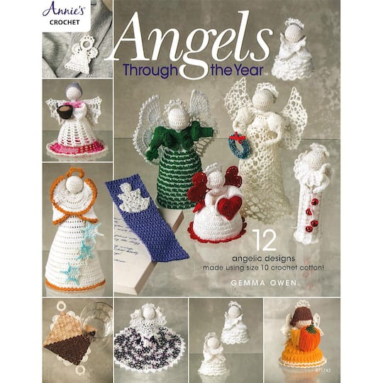 Annie&#x27;s Crochet Angels Through The Year Book
